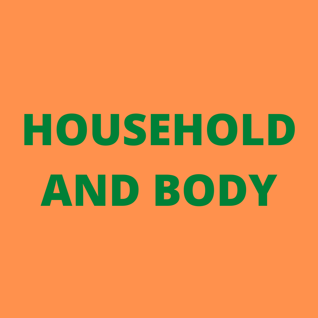 Household and Body